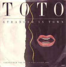 Toto : Stranger in Town (Single)